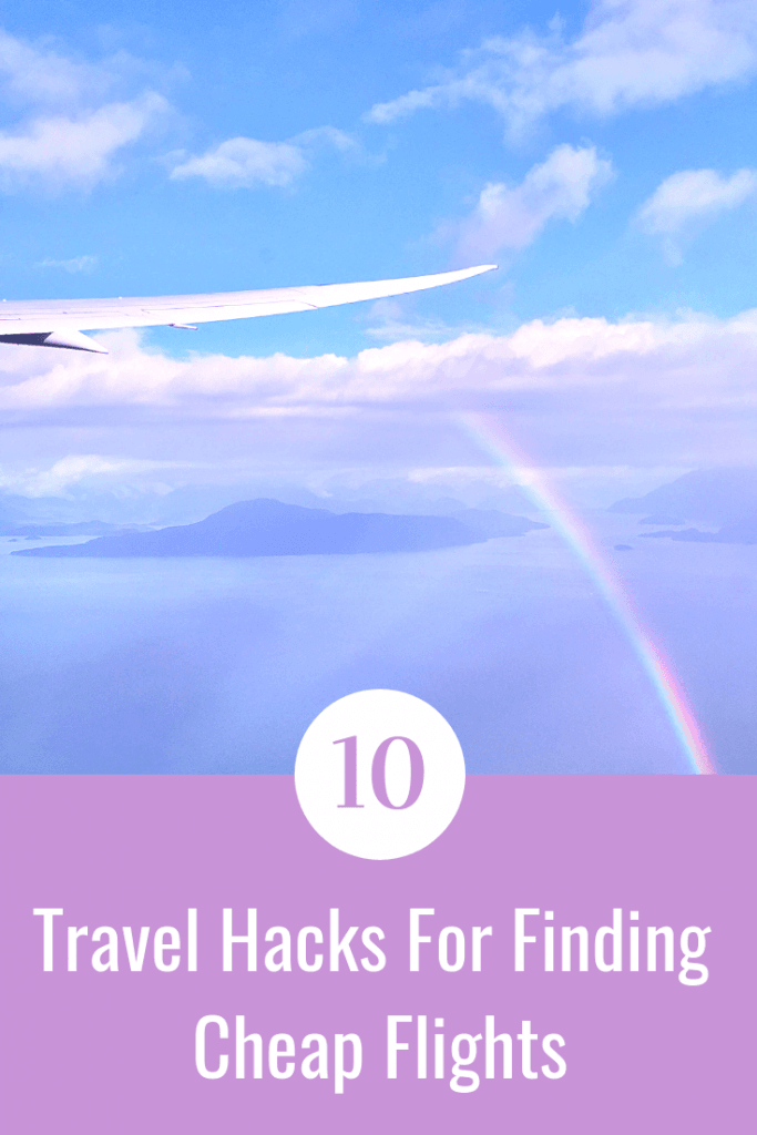 Pinterest Board for 10 Travel Hacks for Finding Cheap Flights by The Broad Life