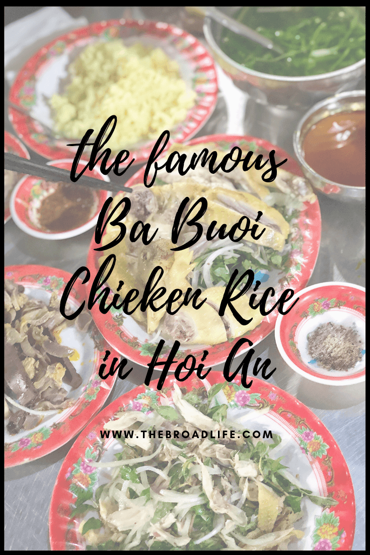 Pinterest board of A Review of Ba Buoi Chicken Rice in Hoi An - The Broad Life
