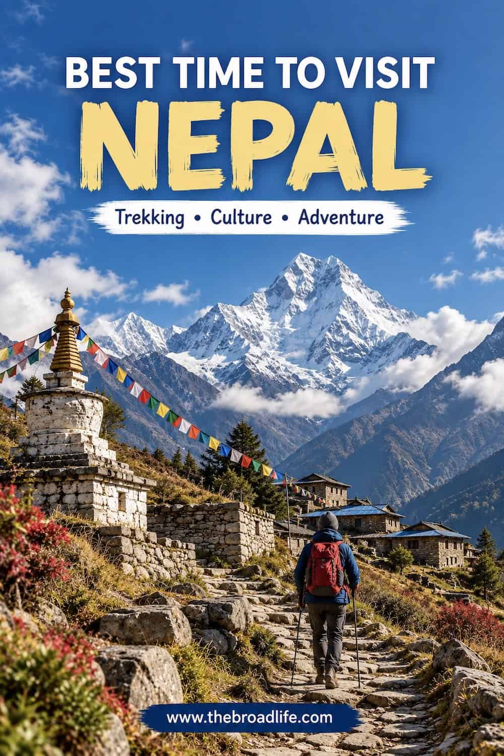 Best time to visit Nepal for trekking, culture, and adventure with Himalayan mountain scenery