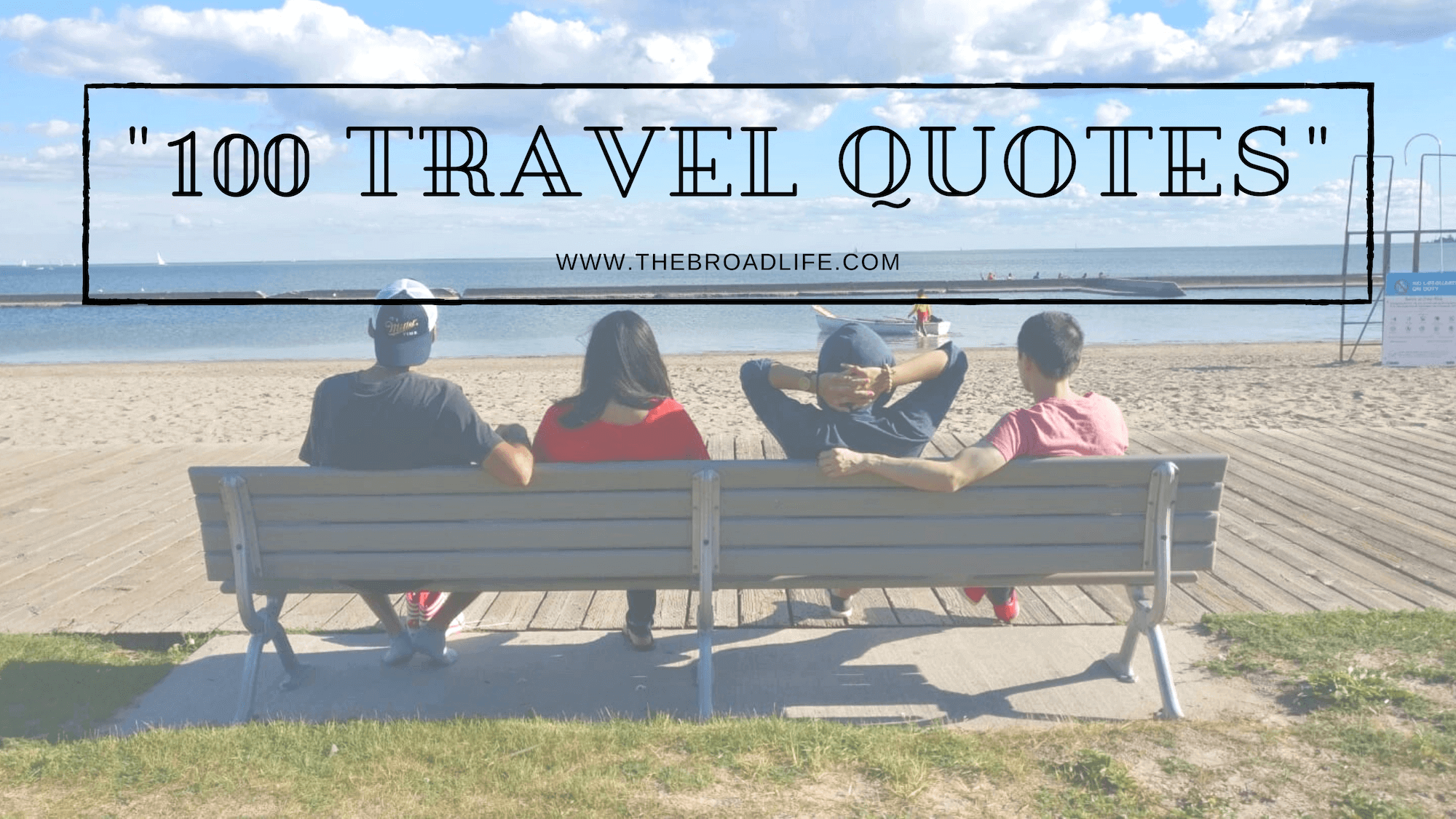 The Broad Life's inspirational travel quotes
