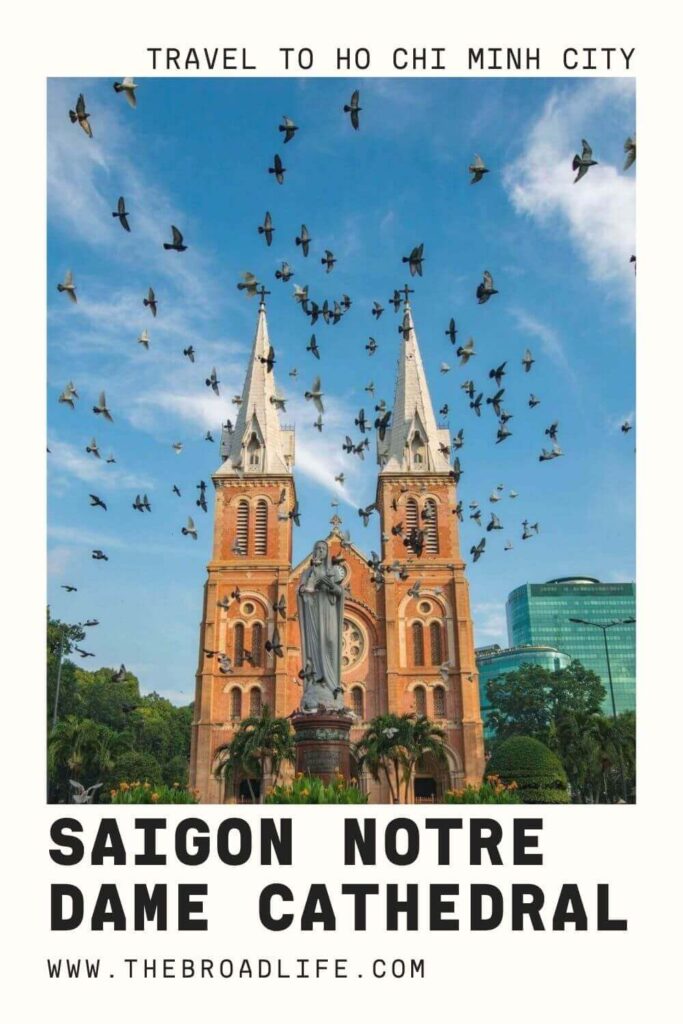 Saigon Notre Dame Cathedral - The Broad Life's Pinterest Board