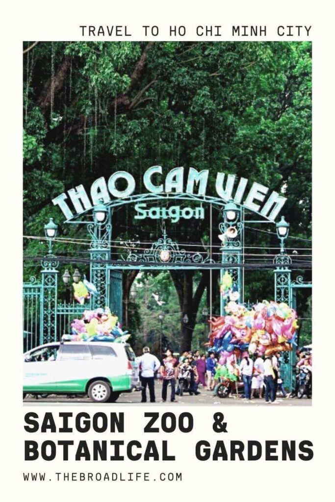 Saigon Zoo & Botanical Gardens - The Broad Life's pinterest board