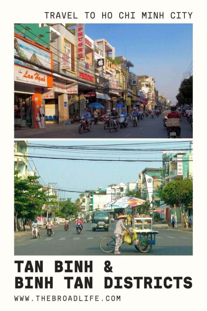Tan Binh & Binh Tan Districts in Ho Chi Minh City - The Broad Life's Pinterest Board