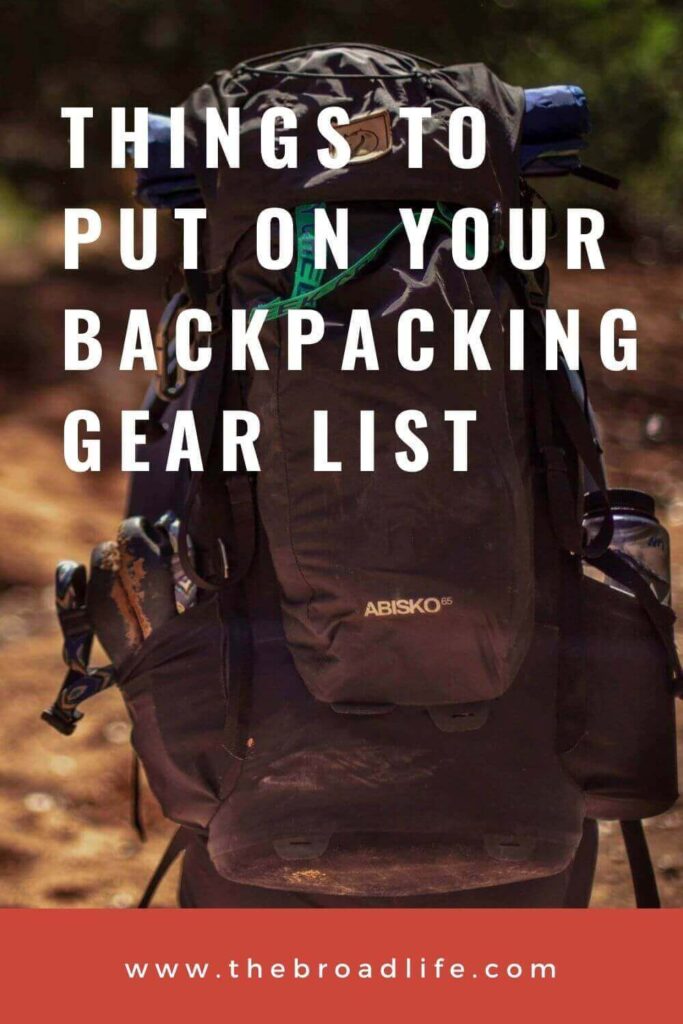 things to put on your backpacking gear list - the broad life's pinterest board