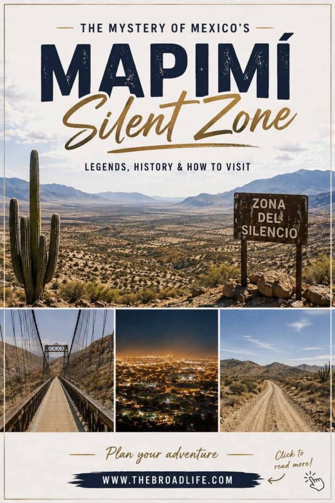 Mapimí Silent Zone in Mexico Pinterest travel guide featuring desert landscapes, Zona del Silencio, Ojuela Bridge, and travel tips