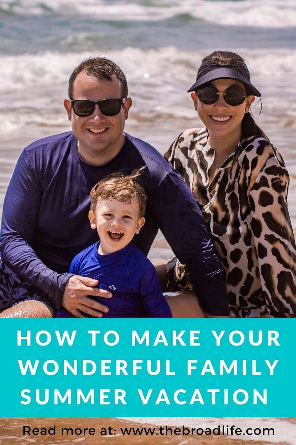 Best Ideas to Make Your Wonderful Summer Vacation for Family | The ...