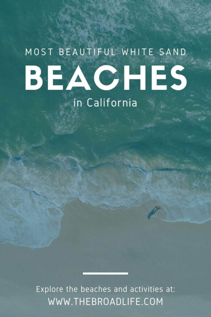beautiful white sand beaches in california - the broad life's pinterest board