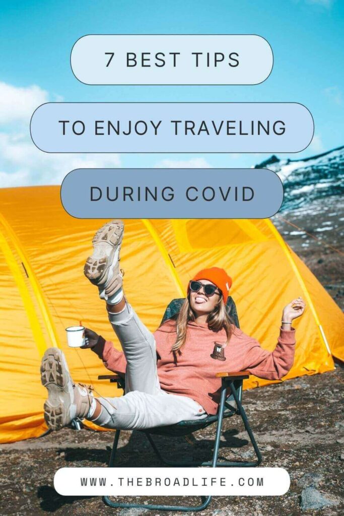 7 best tips to enjoy traveling during covid - the broad life pinterest board