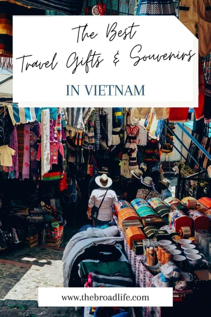 pinterest board - best travel gifts and souvenirs in vietnam the broad life