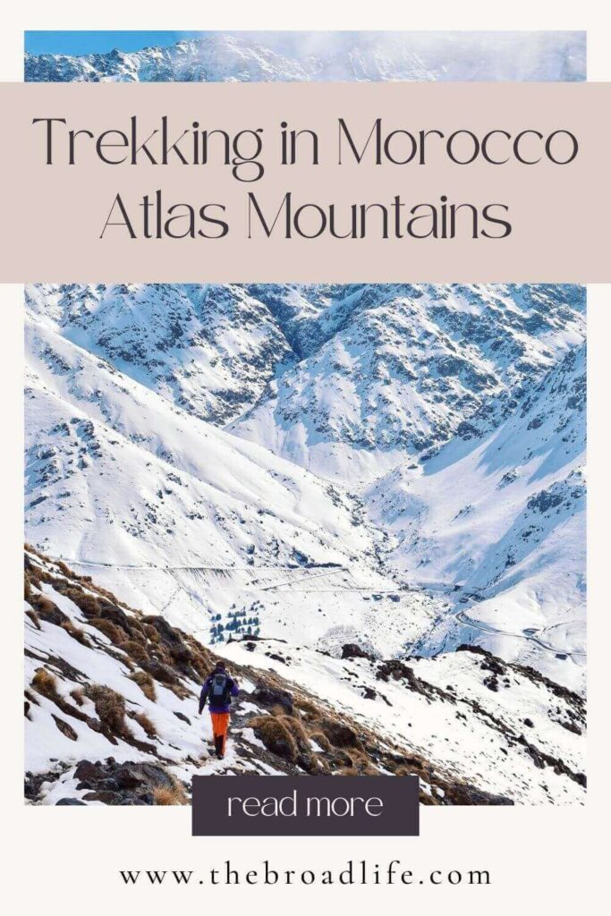 trekking in Morocco Atlas Mountains - the broad life's pinterest board
