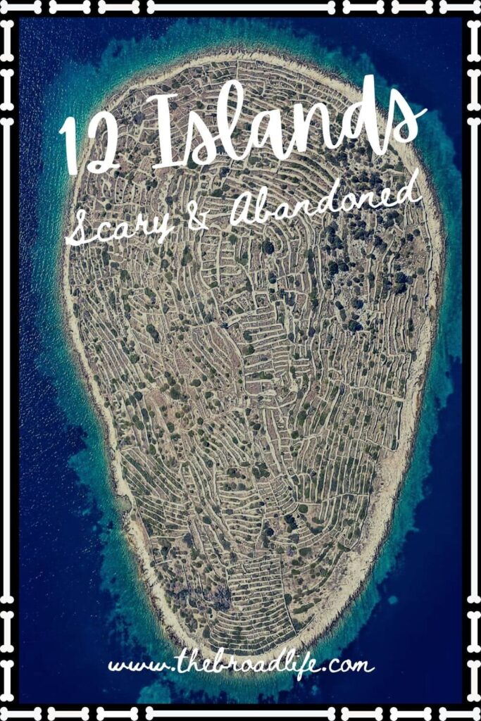 12 scary abandoned islands in the world - the broad life pinterest board