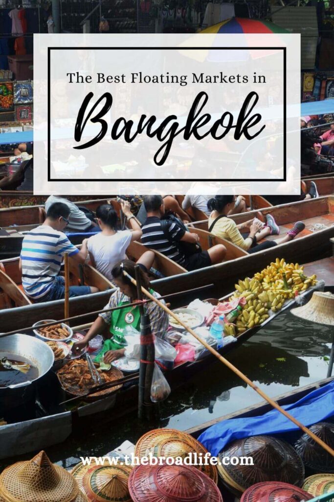 best floating markets in Bangkok, Thailand - the broad life pinterest board