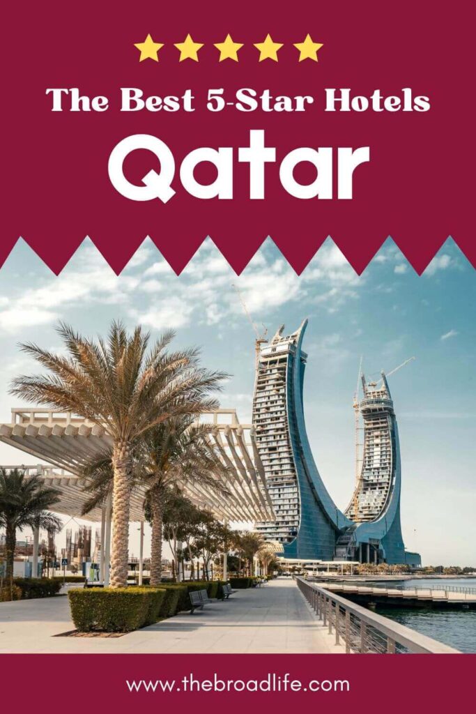 best 5-star hotels in Qatar - the broad life pinterest board