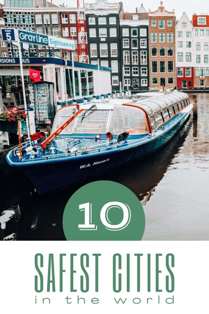 top 10 safest cities in the world - the broad life pinterest board