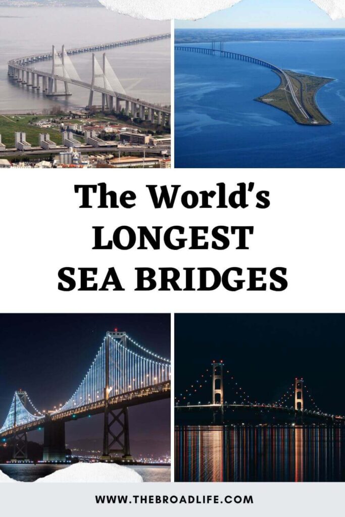world's longest sea bridges - the broad life pinterest board