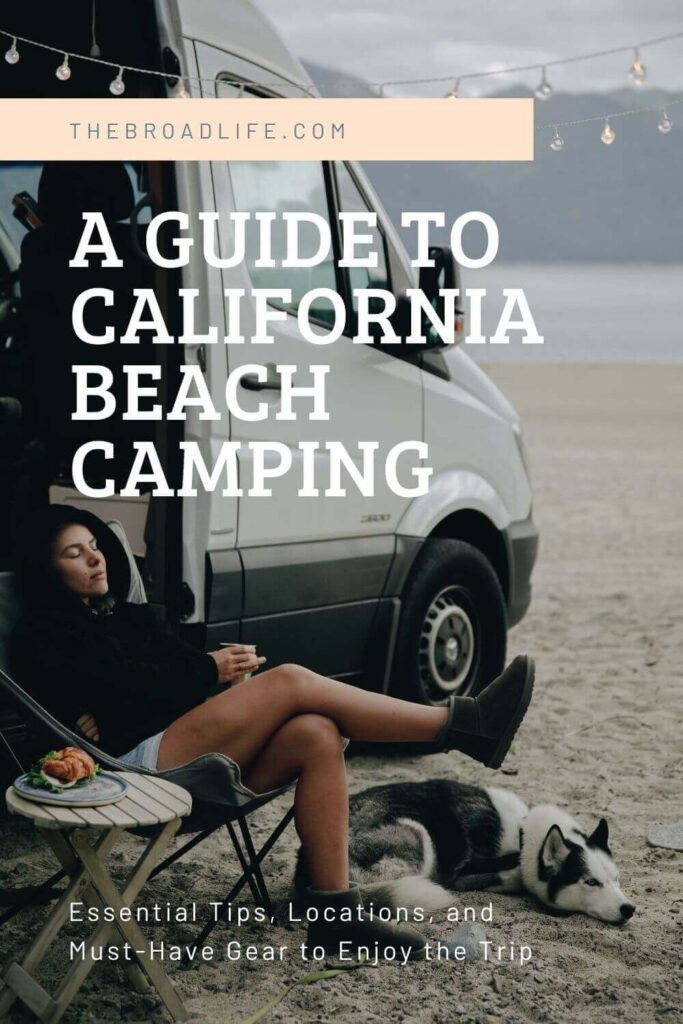 a guide to california beach camping - the broad life pinterest board