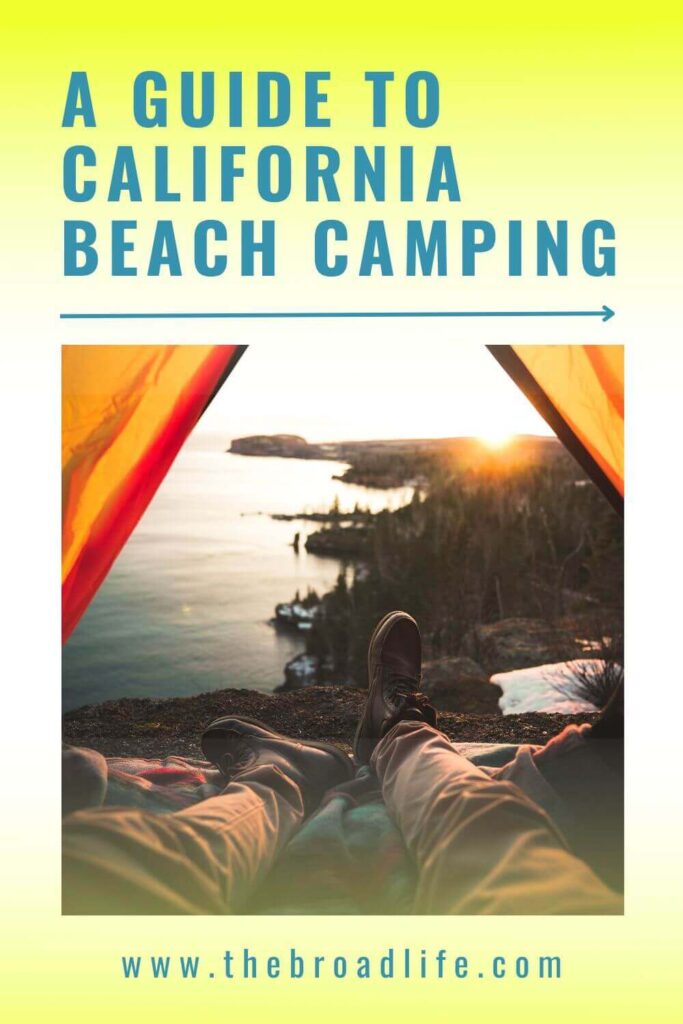 guide to california beach camping - the broad life pinterest board