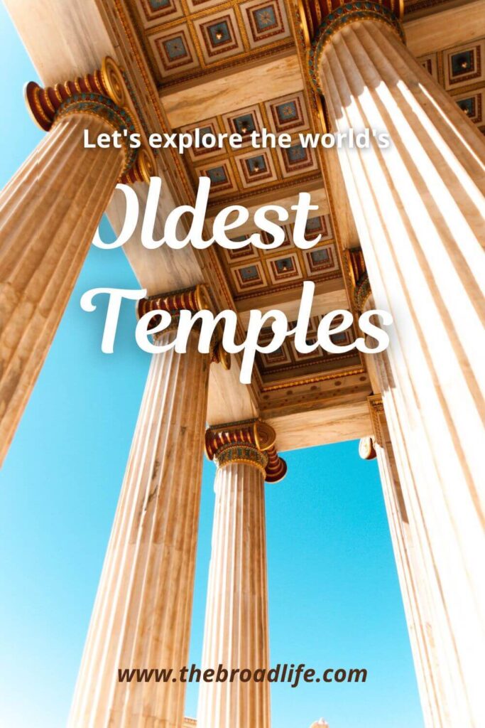 10 world's oldest temples - the broad life pinterest board