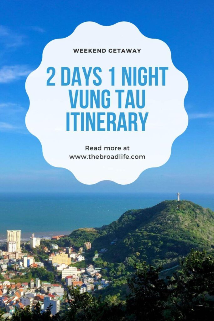 2 days 1 night vung tau itinerary vietnam - the broad life pinterest board