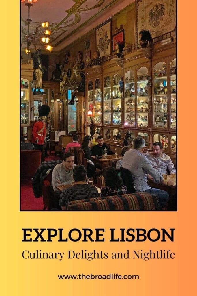 lisbon culinary delights and nightlife - the broad life pinterest board
