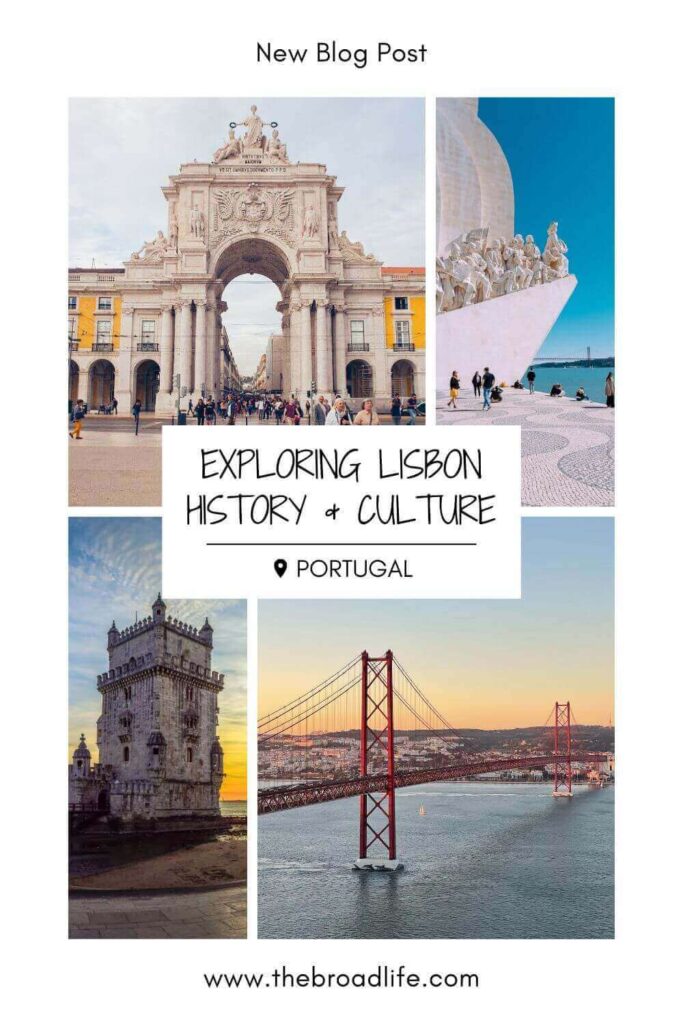 exploring lisbon history and culture portugal - the broad life pinterest board