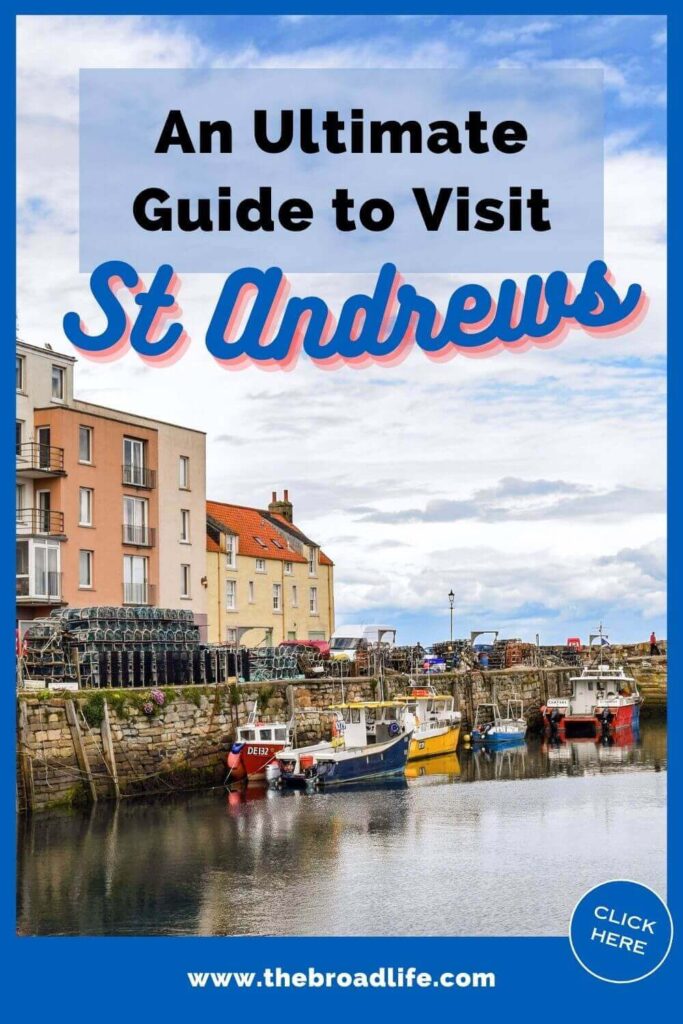 an ultimate guide to visit st andrews scotland - the broad life pinterest board