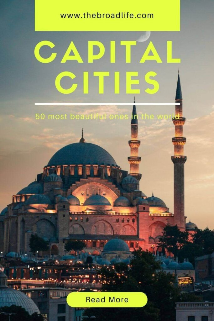 most beautiful capital cities in the world - the broad life pinterest board