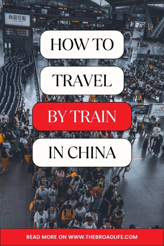 how to travel by train in china - the broad life pinterest board