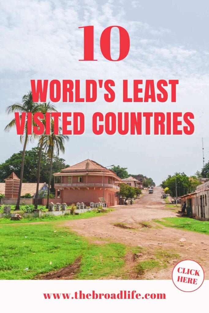 10 world's least visited countries - the broad life pinterest board