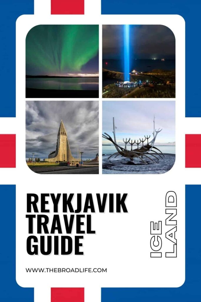 reykjavik travel guide iceland - the broad life pinterest board