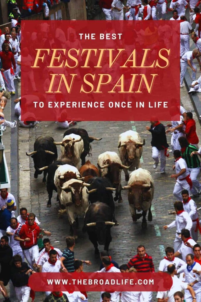 the best festivals to experience in spain - the broad life pinterest board