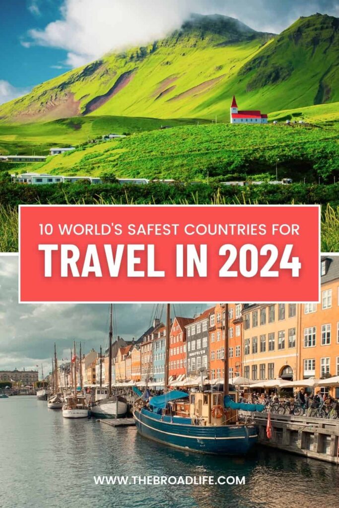 10 most safest countries in the world for traveling - the broad life pinterest board