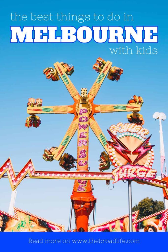 best 10 things to do in melbourne with kids - the broad life pinterest board