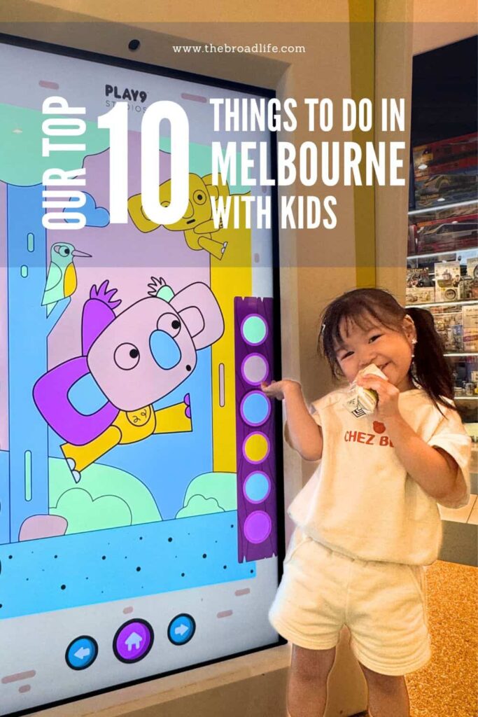 top 10 things to do in melbourne with kids - the broad life pinterest board