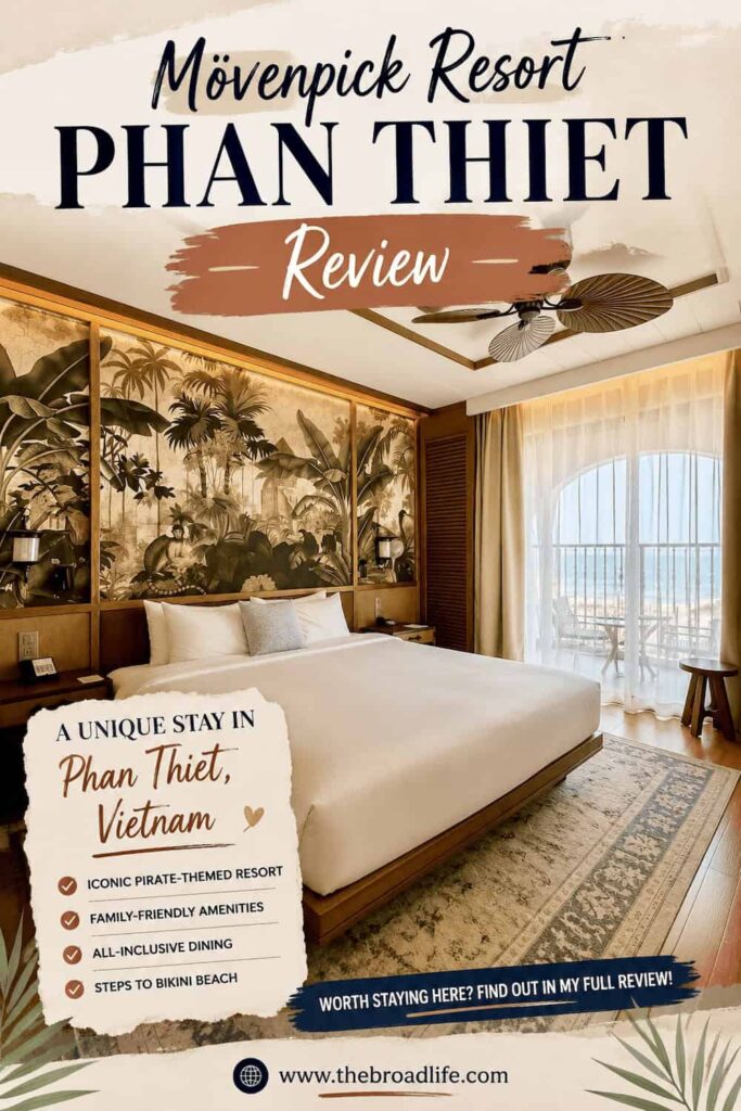 Mövenpick Resort Phan Thiet Classic King Room review Pinterest pin showcasing the spacious pirate-themed hotel room, king bed, ocean-view balcony, and resort highlights in Phan Thiet, Vietnam