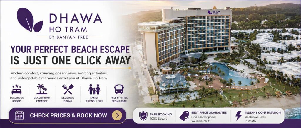 Dhawa Ho Tram booking banner featuring the beachfront resort, oceanfront pools, luxury accommodations, and exclusive hotel deals in Ho Tram, Vietnam.