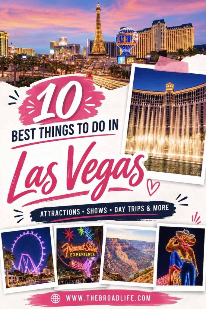Scrapbook-style Pinterest graphic featuring things to do in Las Vegas, including the Strip, Bellagio Fountains, High Roller, Fremont Street, and Grand Canyon day trips.